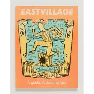 EASTVILLAGE 86: A Guide. A Documentary - Roland Hagenberg & Judy Cantor - Egret